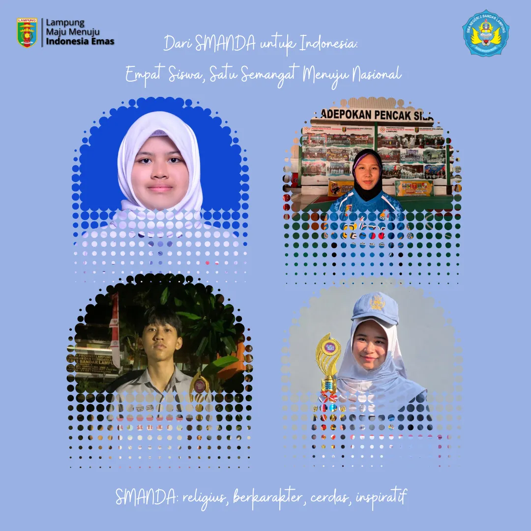 Dari SMANDA untuk Indonesia: Empat Siswa, Satu Semangat Menuju Nasional